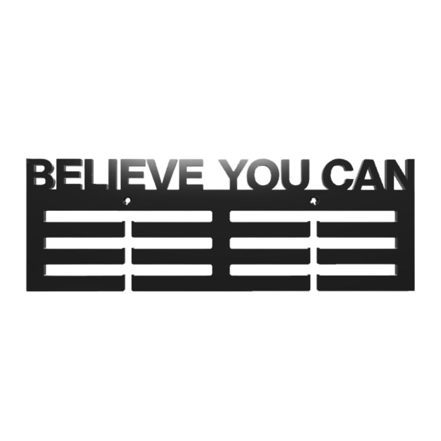 BELIEVE YOU CAN - Support à médailles 14"