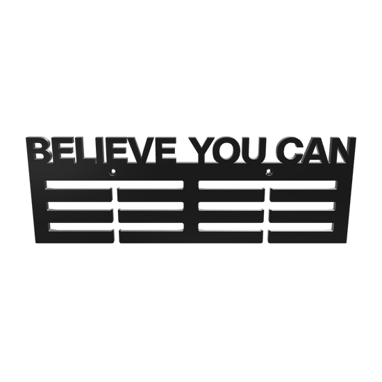 Believe you can medal hanger