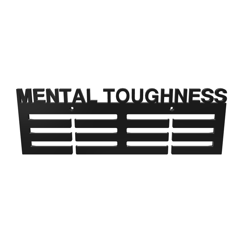 Mental Toughness Medal Hanger